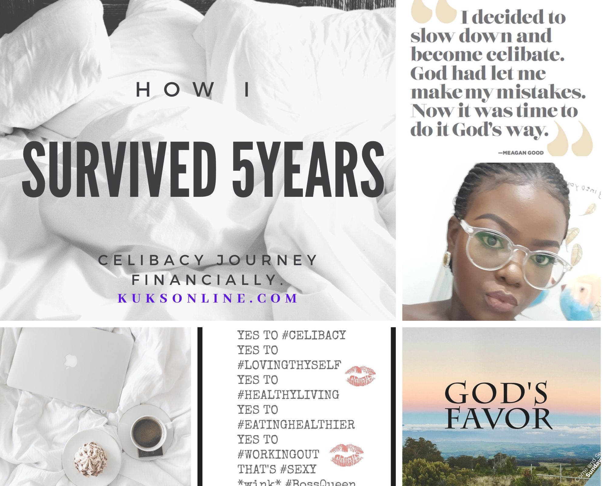 THIS IS MY STORY ON HOW I SURVIVED 5 YEARS OF CELIBACY FINANCIALLY