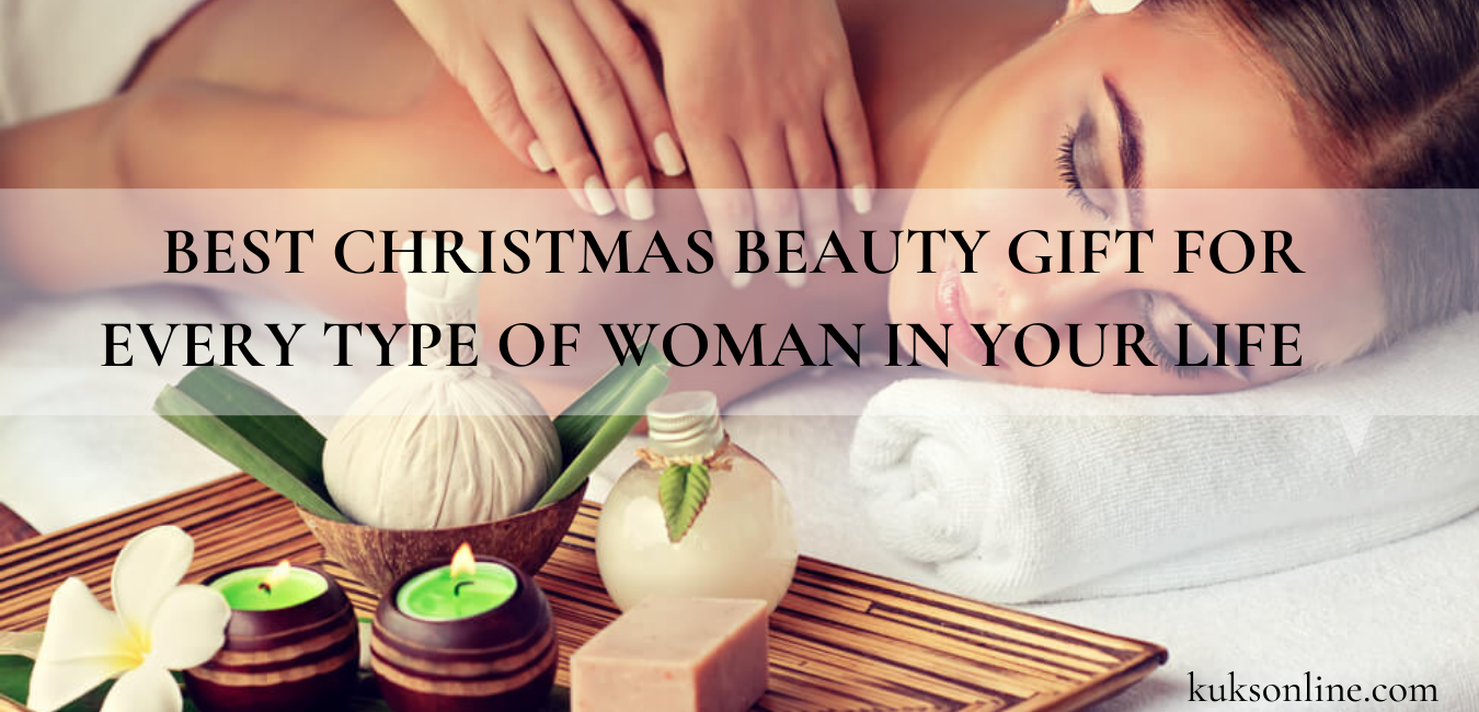 In todays artictle we are talking about best christmas beauty gift for everytype of woman in your life.